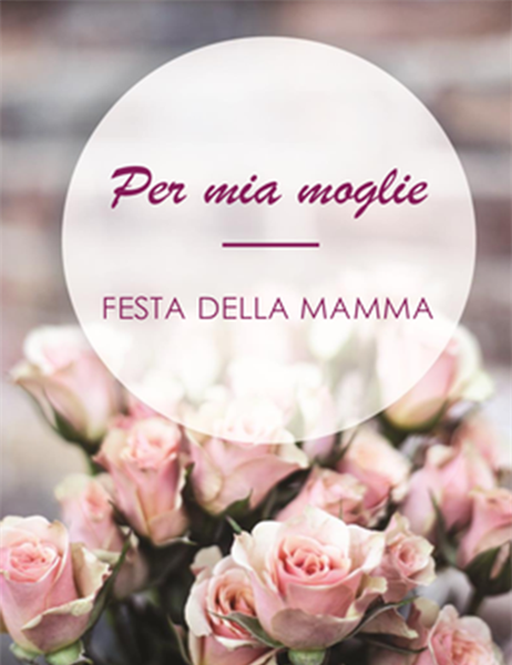 Biglietto per la festa della mamma (per moglie, piegato in quattro) Biglietto per la festa della mamma (per moglie, piegato in quattro)
