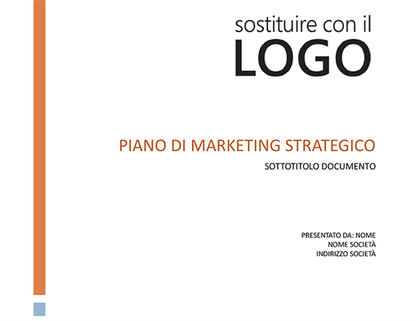 Piano di marketing aziendale strategico Piano di marketing aziendale strategico