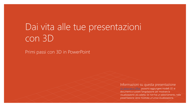 Dai vita alle tue presentazioni con 3D Dai vita alle tue presentazioni con 3D