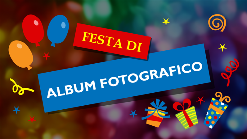 Album fotografico della festa Album fotografico della festa