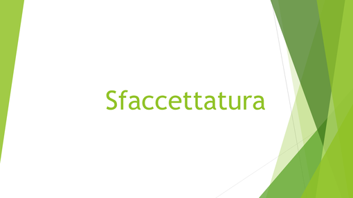 Sfaccettatura Sfaccettatura