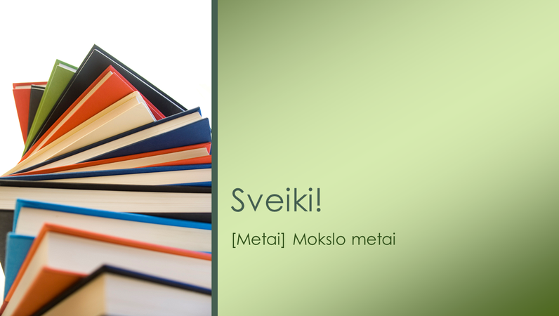 Pateiktis Sveiki sugrįžę į mokyklą Pateiktis Sveiki sugrįžę į mokyklą