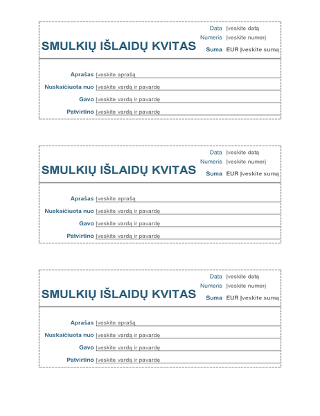 Smulkių išlaidų kvitas (3 viename puslapyje) Smulkių išlaidų kvitas (3 viename puslapyje)