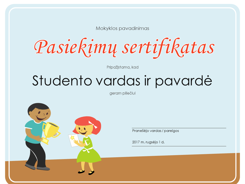 Pasiekimų sertifikatas (Pradinės mokyklos mokiniai) Pasiekimų sertifikatas (Pradinės mokyklos mokiniai)