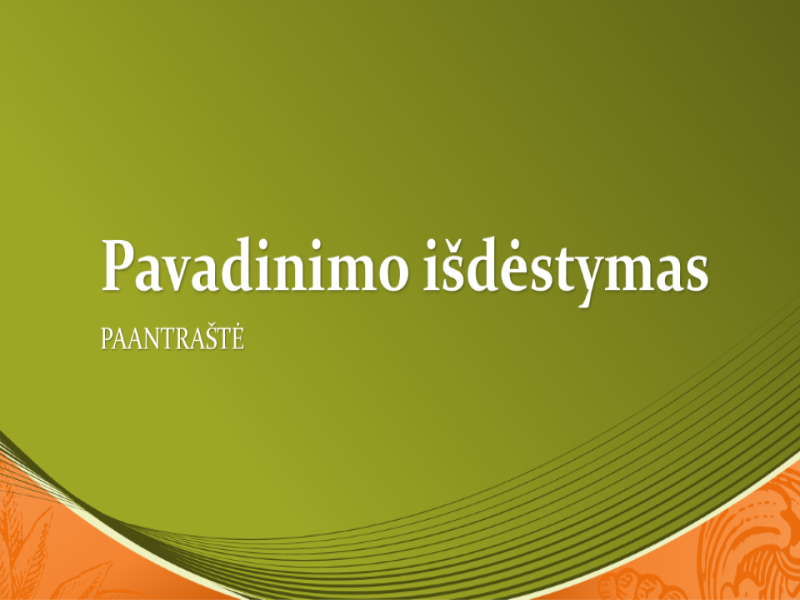 Valiutos dizainas (plačiaekranis) Valiutos dizainas (plačiaekranis)
