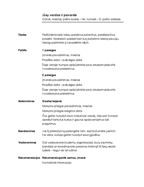 Chronologinis gyvenimo aprašymas (minimalistinis dizainas) Chronologinis gyvenimo aprašymas (minimalistinis dizainas)