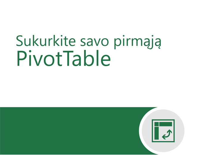 „PivotTable“ mokymo priemonė „PivotTable“ mokymo priemonė