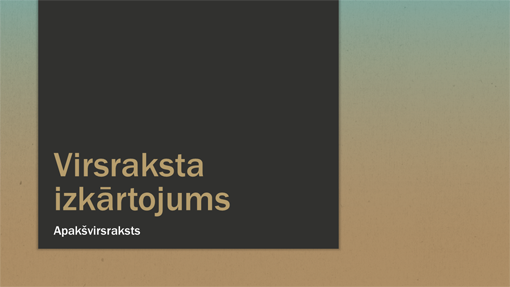 Prezentācija ar zilganbrūnu gradientu (platekrāna) Prezentācija ar zilganbrūnu gradientu (platekrāna)