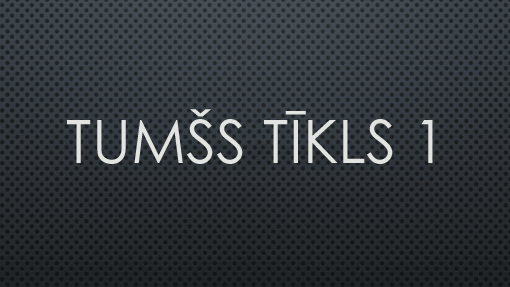Tumšs tīkls 1 Tumšs tīkls 1