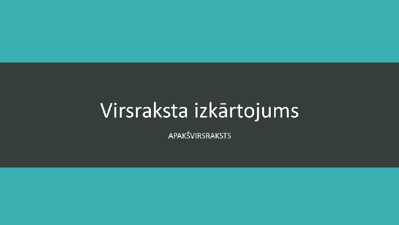 Prezentācija ar zilganzaļām joslām (platekrāna) Prezentācija ar zilganzaļām joslām (platekrāna)