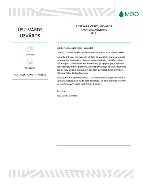 Radoša motivācijas vēstule, ko veidoja MOO Radoša motivācijas vēstule, ko veidoja MOO