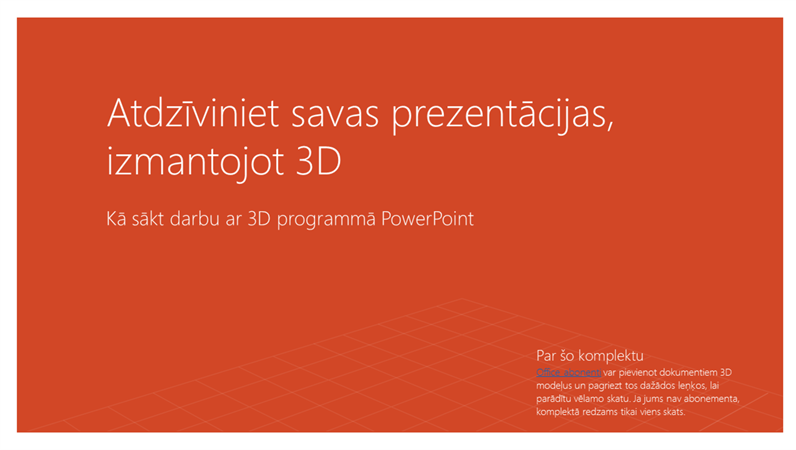 Atdzīviniet savas prezentācijas, izmantojot 3D Atdzīviniet savas prezentācijas, izmantojot 3D