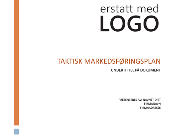 Taktisk markedsføringsplan for bedrift Taktisk markedsføringsplan for bedrift