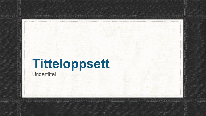 Presentasjon med border i sydd denim (widescreen) Presentasjon med border i sydd denim (widescreen)