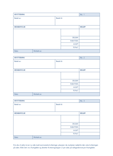 Kvittering med automatisk nummerering (3 per side) Kvittering med automatisk nummerering (3 per side)
