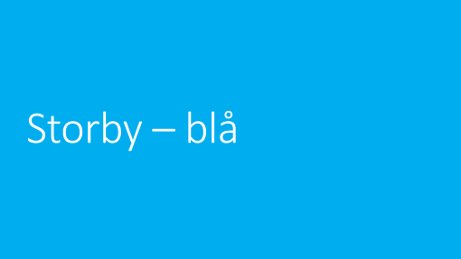 Storby – blå Storby – blå