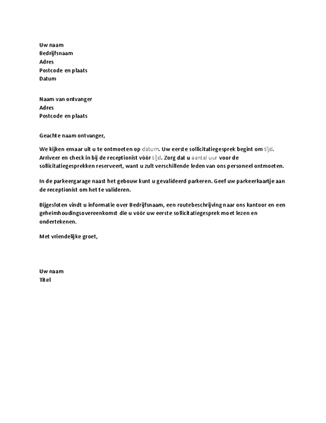 Brief ter bevestiging van een sollicitatiegesprek met een kandidaat Brief ter bevestiging van een sollicitatiegesprek met een kandidaat