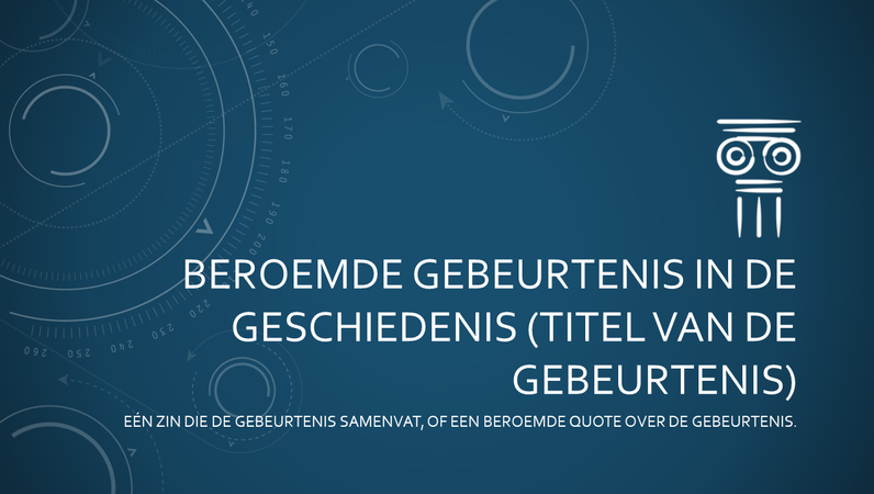 Presentatie over een bekende gebeurtenis in de geschiedenis Presentatie over een bekende gebeurtenis in de geschiedenis