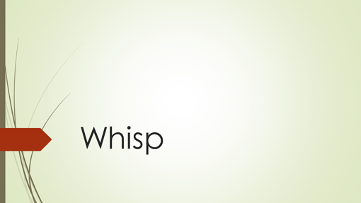 Whisp Whisp