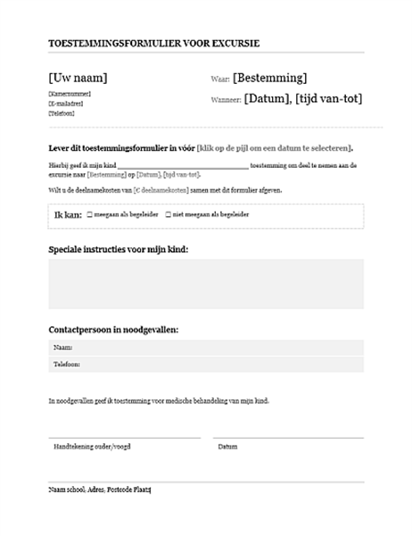 Toestemmingsformulier voor excursie (middelbare school) Toestemmingsformulier voor excursie (middelbare school)