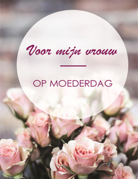 Kaart voor Moederdag (voor vrouw, in vieren gevouwen) Kaart voor Moederdag (voor vrouw, in vieren gevouwen)