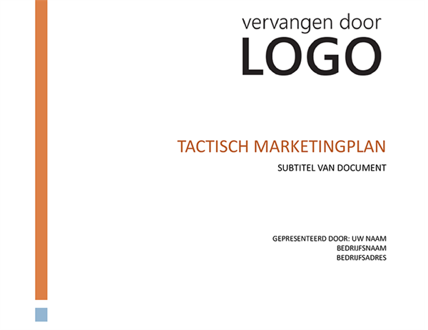 Tactisch bedrijfsmarketingplan Tactisch bedrijfsmarketingplan