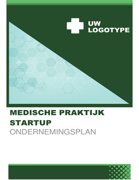 Ondernemingsplan voor gezondheidszorg Ondernemingsplan voor gezondheidszorg