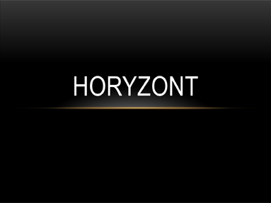 Horyzont Horyzont
