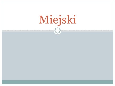 Miejski Miejski