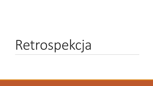 Retrospekcja Retrospekcja