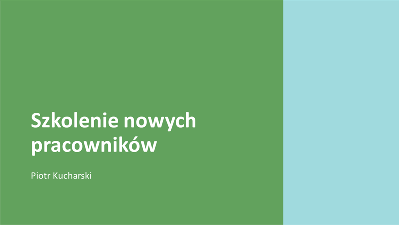 Prezentacja szkoleniowa dla nowych pracowników Prezentacja szkoleniowa dla nowych pracowników