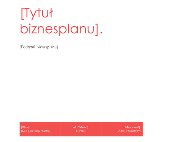 Biznesplan (projekt Czerwony) Biznesplan (projekt Czerwony)