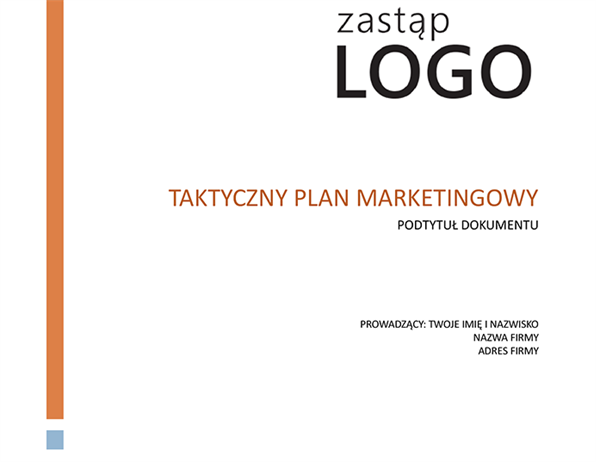 Taktyczny plan marketingowy Taktyczny plan marketingowy