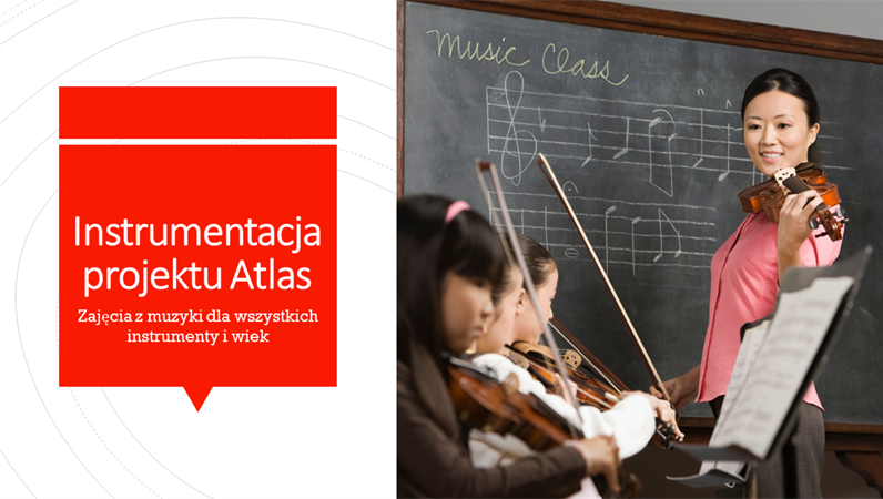 Instrumentacja projektu Atlas Instrumentacja projektu Atlas