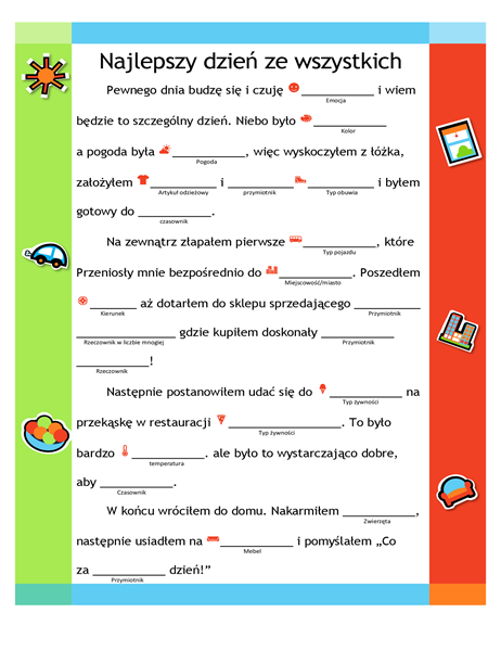 Zabawna opowieść z lukami do wypełnienia Zabawna opowieść z lukami do wypełnienia