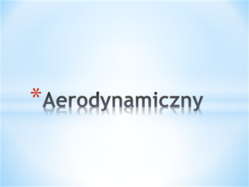 Aerodynamiczny Aerodynamiczny