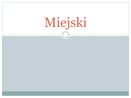 Miejski Miejski