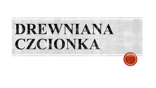 Drewniana czcionka Drewniana czcionka