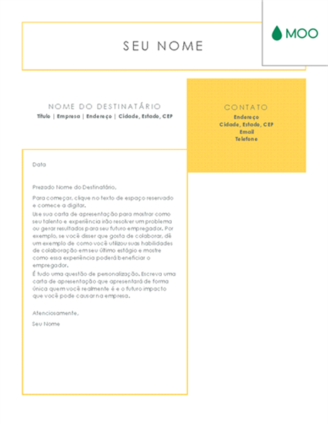 Carta de apresentação simples e direta, elaborada pela MOO Carta de apresentação simples e direta, elaborada pela MOO
