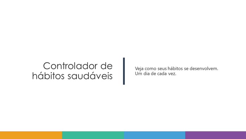 Controlador de Hábitos Saudáveis Controlador de Hábitos Saudáveis