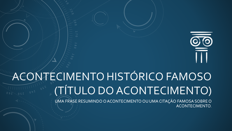 Evento famoso na apresentação de história Evento famoso na apresentação de história