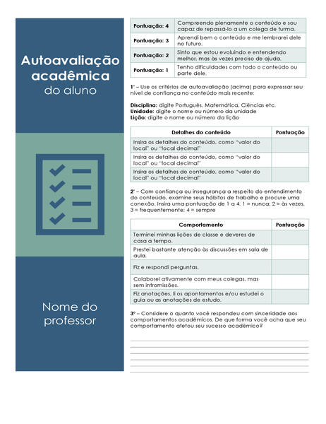Autoavaliação acadêmica do aluno Autoavaliação acadêmica do aluno