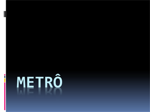 Metrô Metrô