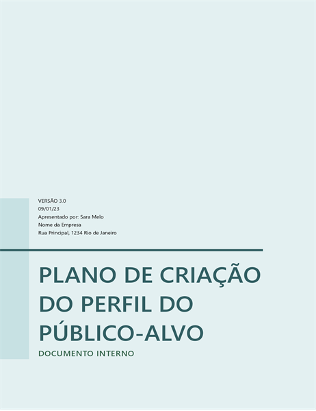 Plano de criação de perfil de público-alvo Plano de criação de perfil de público-alvo