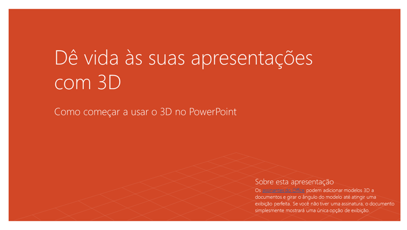 Dê vida às suas apresentações com 3D Dê vida às suas apresentações com 3D