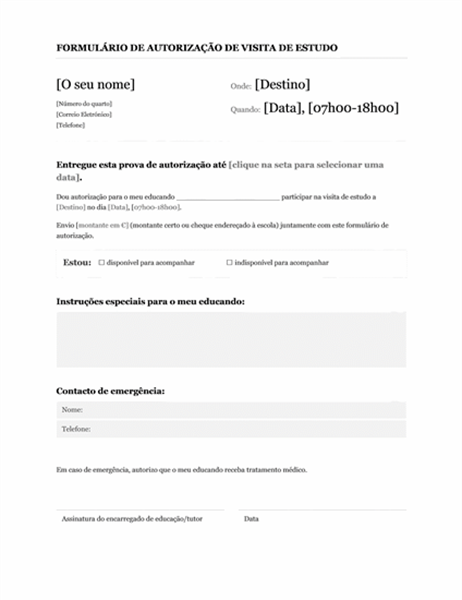Formulário de Autorização de Visita de Estudo (2.º e 3.º Ciclos do Ensino Básico - Ensino Secundário) Formulário de Autorização de Visita de Estudo (2.º e 3.º Ciclos do Ensino Básico - Ensino Secundário)