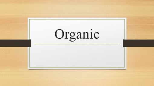 Organic Organic
