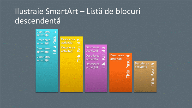 Diapozitiv ilustrație SmartArt - Listă de blocuri descendentă (multicolor pe gri), ecran lat Diapozitiv ilustrație SmartArt - Listă de blocuri descendentă (multicolor pe gri), ecran lat