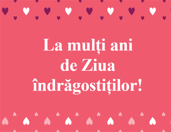Felicitare de Ziua îndrăgostiților (pliată în patru) Felicitare de Ziua îndrăgostiților (pliată în patru)