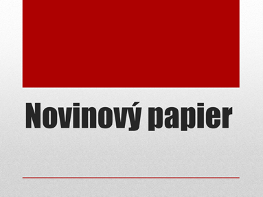 Novinový papier Novinový papier